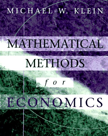 Mathematical Methods for Economics (The Addison-Wesley Series in Economics) Business, Finance & Career