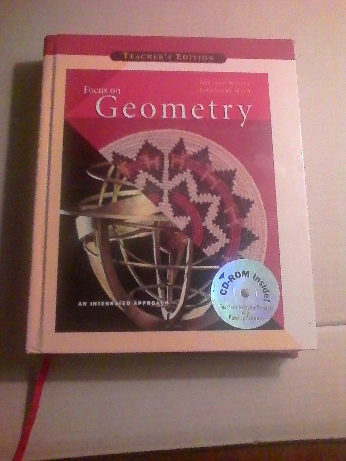 Focus on Geometry an Integrated Approach Teacher's Edition Books