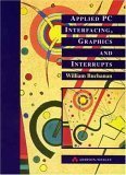 Applied PC Interfacing, Graphics, and Interrupts Computer Science