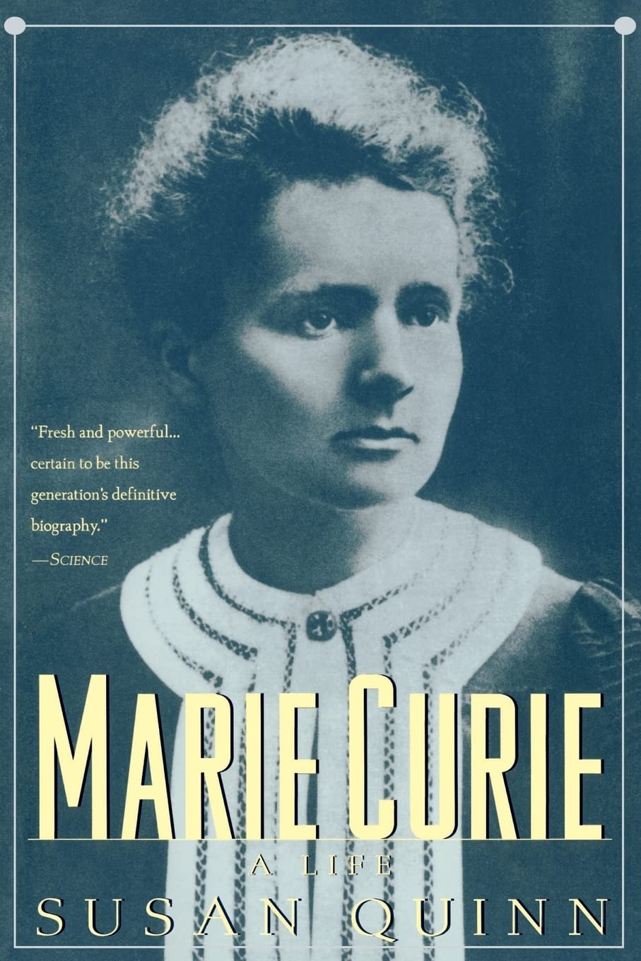 Marie Curie: A Life (Radcliffe Biography Series) Science