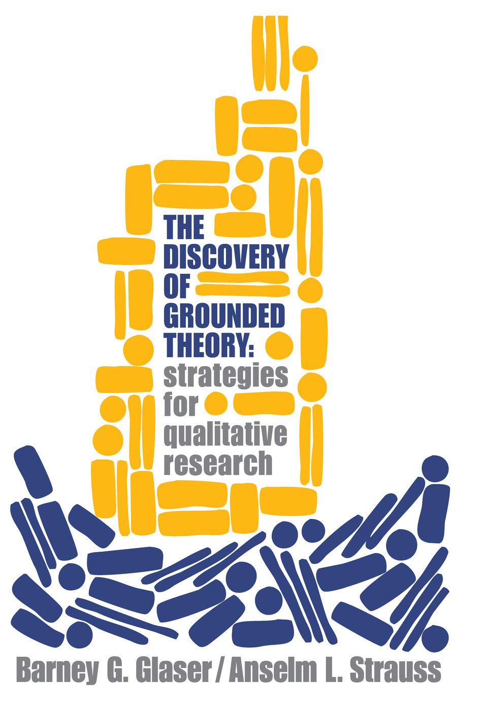Discovery of Grounded Theory: Strategies for Qualitative Research Natural Sciences