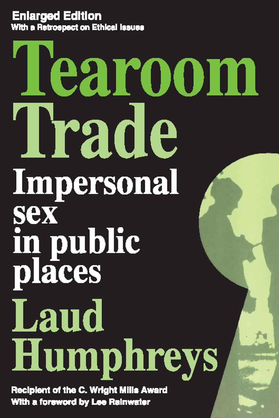 Tearoom Trade: Impersonal Sex in Public Places (Observations) Law