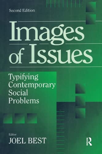 Product Image: Images of Issues: Typifying Contemporary Social Problems (Social Problems and Social Issues)