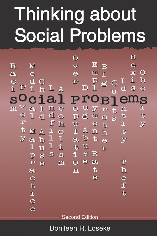 Thinking About Social Problems: An Introduction to Constructionist Perspectives: An Introduction to Constructionalist Perspectives (Social Problems and Social Issues) Social Sciences