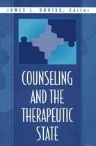 Counseling and the Therapeutic State (Social Problems and Social Issues) Medicine
