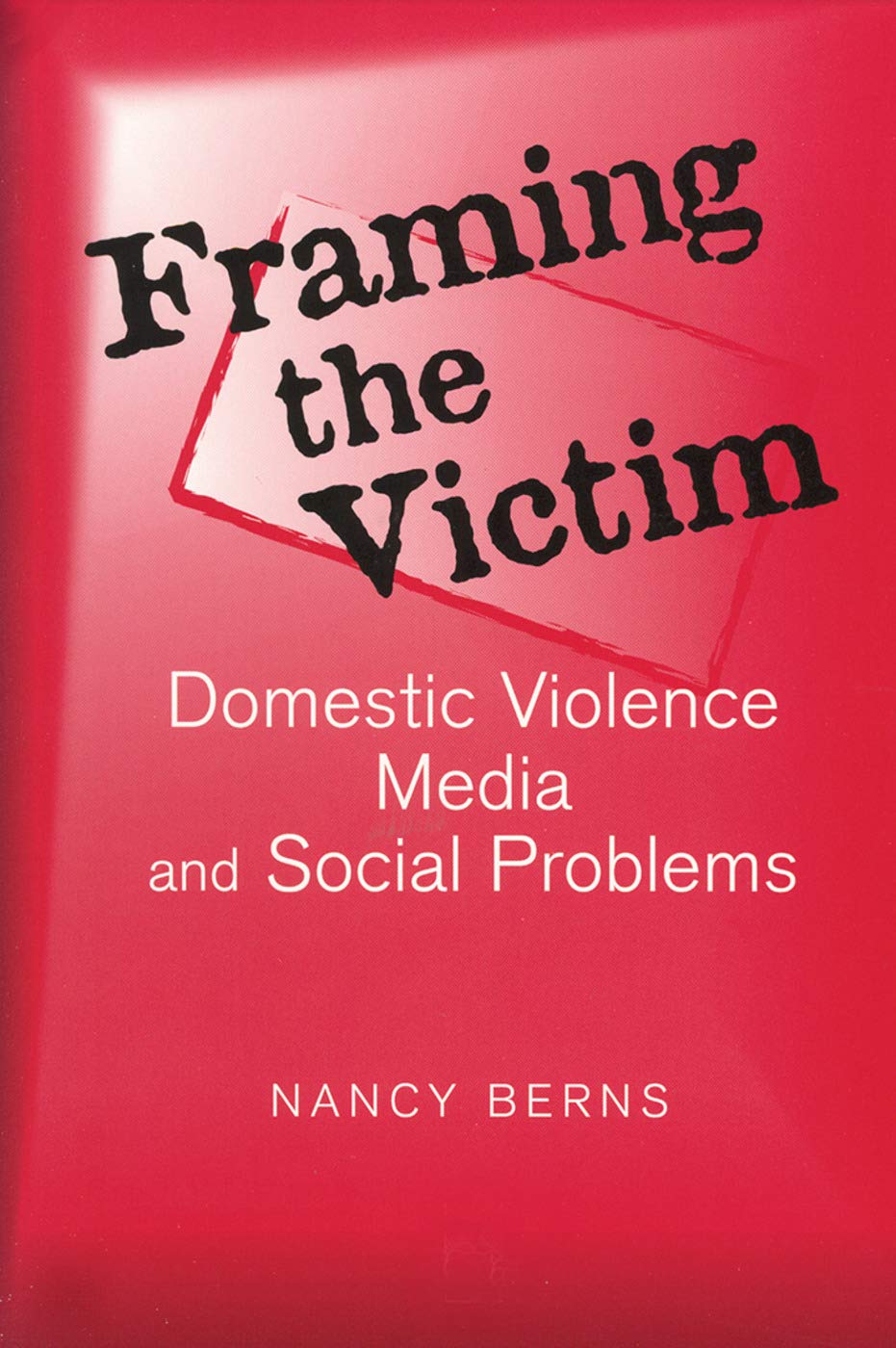 Product Image: Framing the Victim