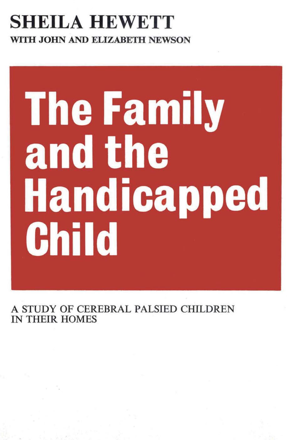 The Family and the Handicapped Child Partnership & Love
