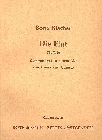 Die Flut: Kammeroper in einem Akt. op. 24. Klavierauszug. Sheet Music