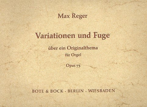 Variationen und Fuge: über ein Originalthema. op. 73. Orgel. Sheet Music