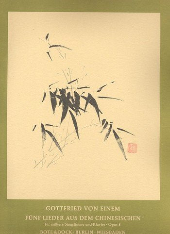 Fünf Lieder aus dem Chinesischen: op. 8. mittlere Singstimme und Klavier. mittel. Sheet Music