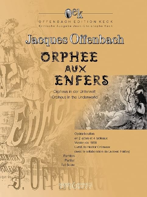 Orpheus in the Underworld: Opéra-bouffe en 2 actes et 4 tableaux (1858). I/1. Partition. Sheet Music