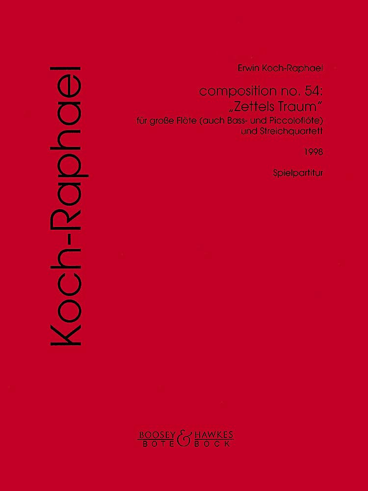 composition no. 54: "Zettels Traum". Flöte und Streichquartett. Spielpartitur. Arts & Music
