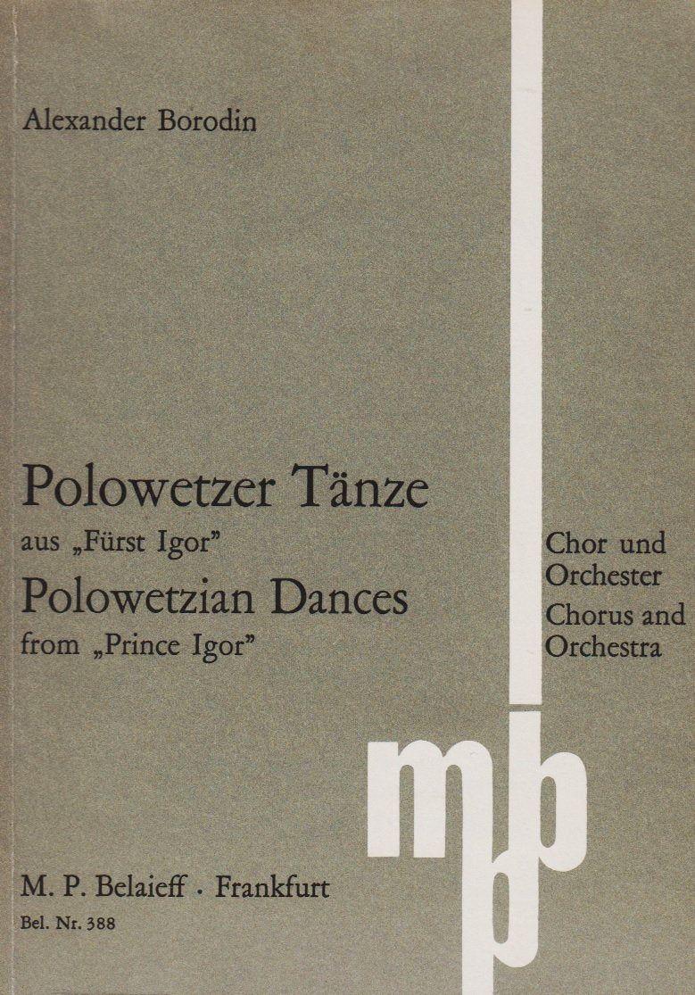 Polowetzer Tänze: aus "Fürst Igor". gemischter Chor (SATB) und Orchester. Studienpartitur. Sheet Music