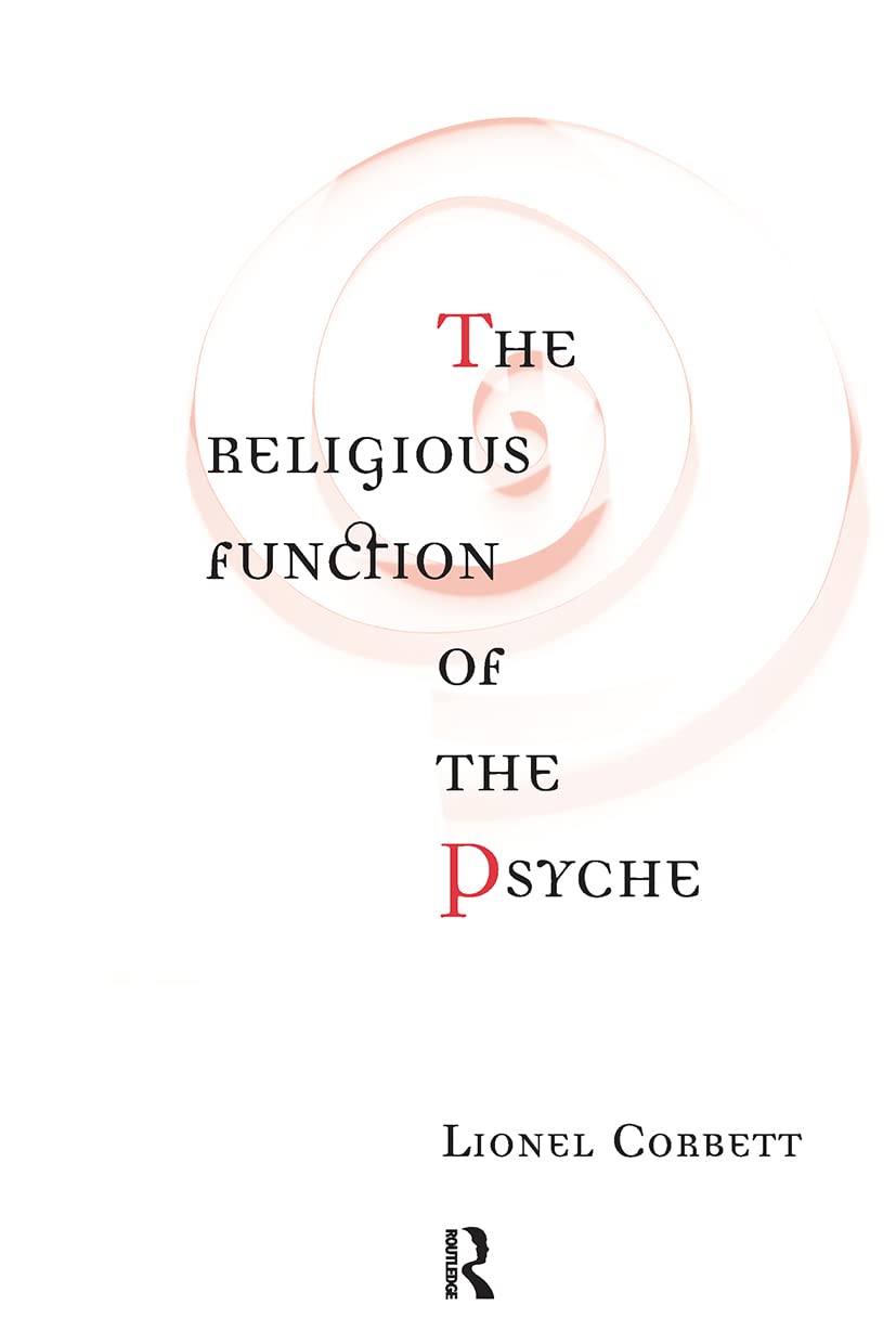 The Religious Function of the Psyche (Economies of Asia; 6) Medicine