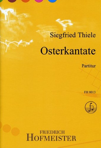 Osterkantate : für gem Chor und Instrumente (Gemeinde ad lib) Partitur Books