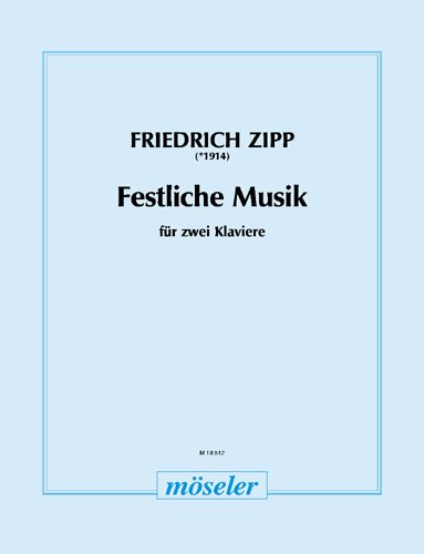 Festliche Musik: op. 11b. Klavier 4-händig (2 Klaviere). Sheet Music