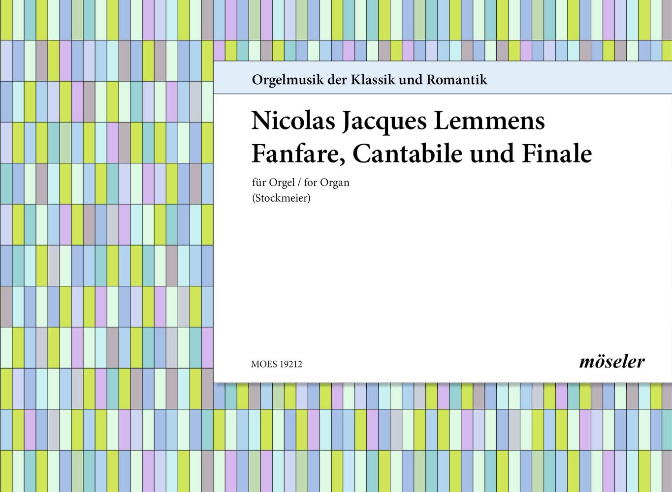 Fanfare, Cantabile und Finale: 12. Orgel. (Orgelmusik der Klassik und Romantik, Band 12) Sheet Music