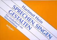Sprechen, Singen, Gestalten: Ein Liederbuch zur Stimmbildung. Liederheft. Sheet Music