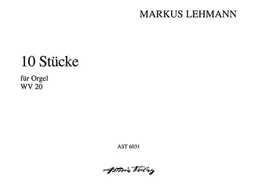 Zehn Stücke: WV 20. organ. book