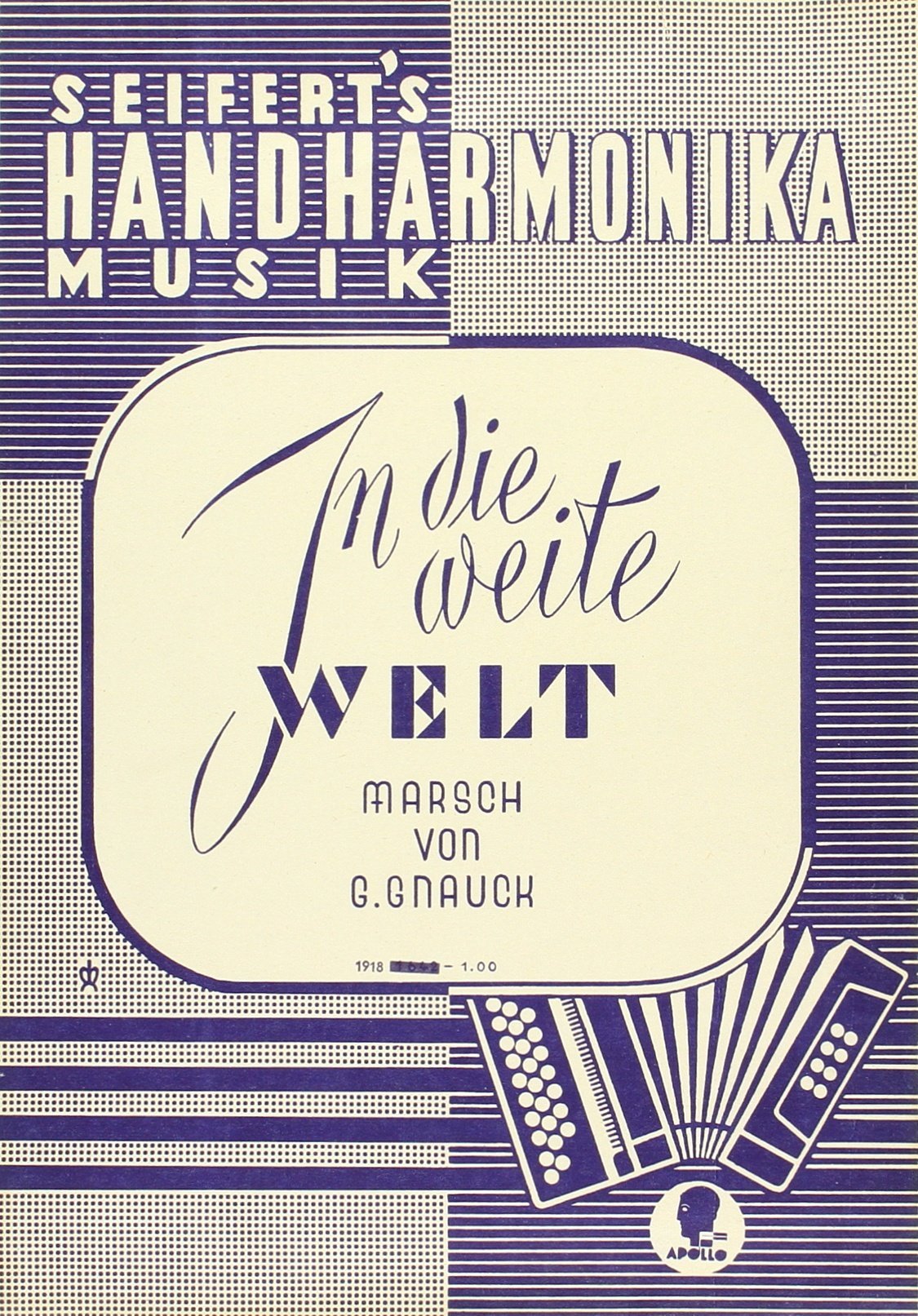 In die weite Welt: Marsch. Handharmonika. Sheet Music