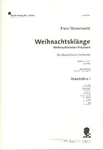Weihnachtsklänge: Weihnachtslieder-Potpourri. Mandolinen-Orchester. Mandoline I. Sheet Music