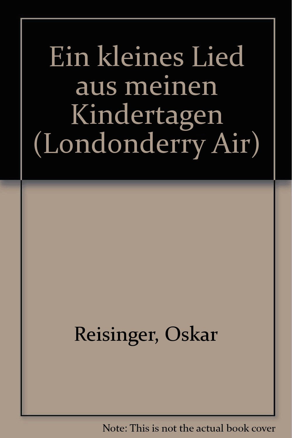 Ein kleines Lied aus meinen Kindertagen: Londonderry Air. Singstimme und Klavier. mittel. Sheet Music