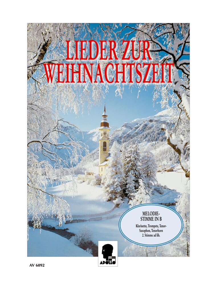 Lieder zur Weihnachtszeit: für das Solo- und Gruppenspiel. 1-2 Melodie-Instrumente in B. Sheet Music