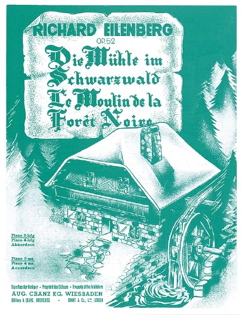 Le Moulin de la Forêt noire: One Idyll. op. 52. piano. Sheet Music