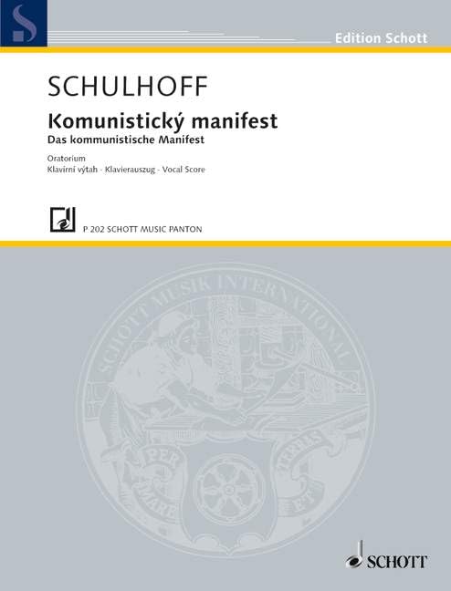 Komunistický manifest: Das kommunistische Manifest. WV 100. 4 Solostimmen, Knabenchor, 2 gemischte Chöre und großes Blasorchester. Klavierauszug. (Edition Schott) Sheet Music