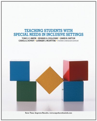 MyEducationLab with Pearson eText -- Standalone Access Card -- for Teaching Students with Special Needs in Inclusive Settings, Fourth Canadian Edition (4th Edition) Education & Training
