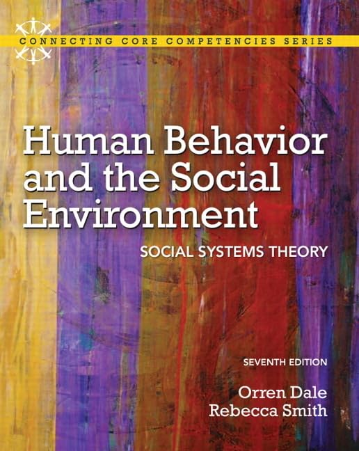 Human Behavior and the Social Environment: Social Systems Theory (Connecting Core Competencies) Law