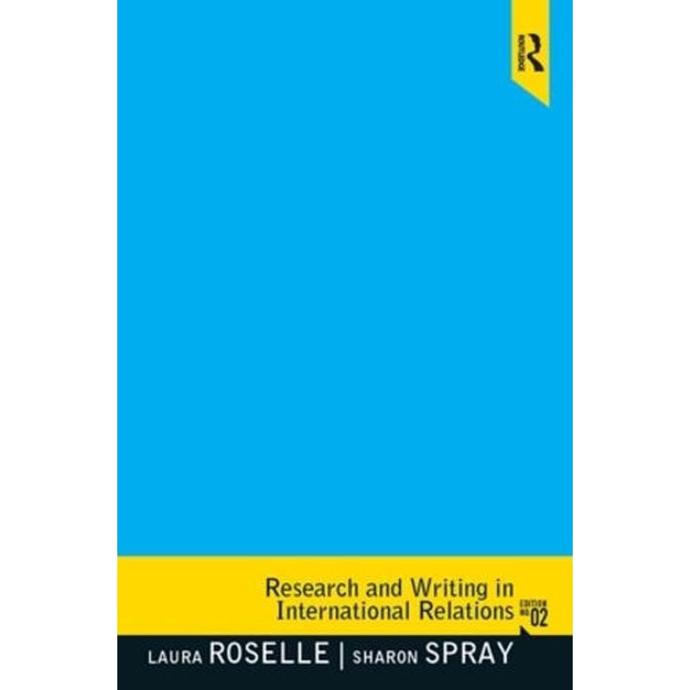 Research and Writing in International Relations: United States Edition Reference Books