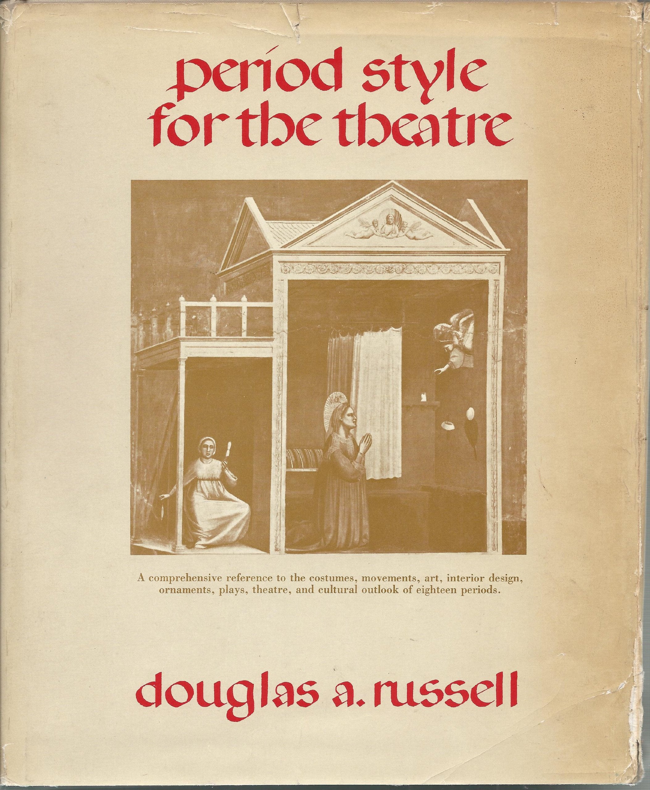 Period Style for the Theatre Film, Art & Culture