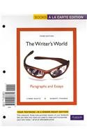 The Writer's World: Paragraphs and Essays book