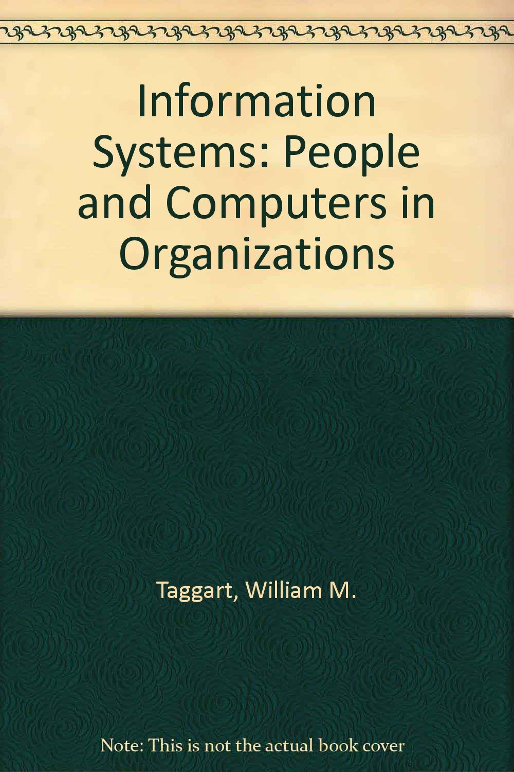 Product Image: Information Systems: People and Computers in Organizations