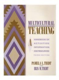Multicultural Teaching: A Handbook of Activities, Information and Resources book
