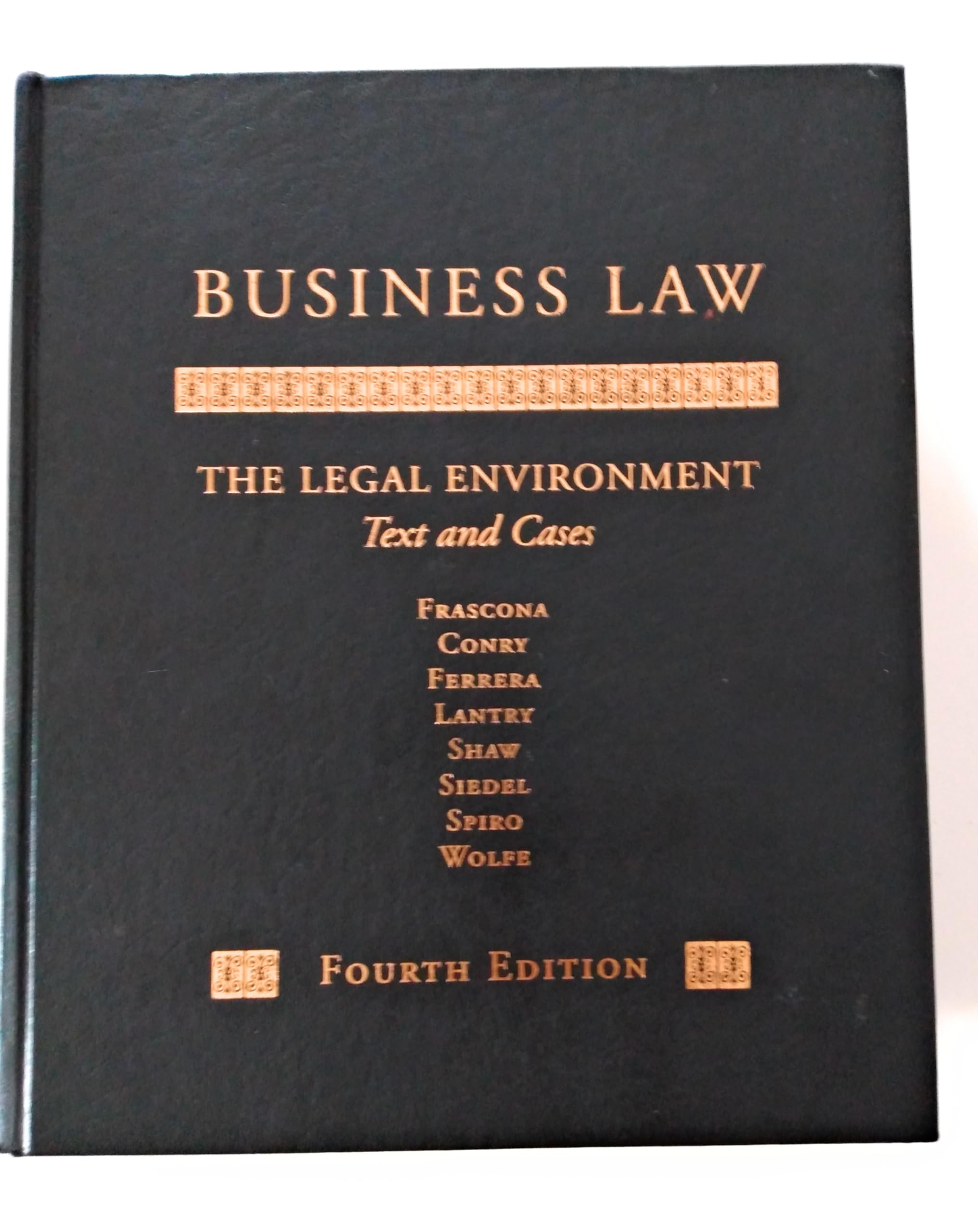 Business Law: Texts and Cases : The Legal Environment/Instructors Annotated Edition Law