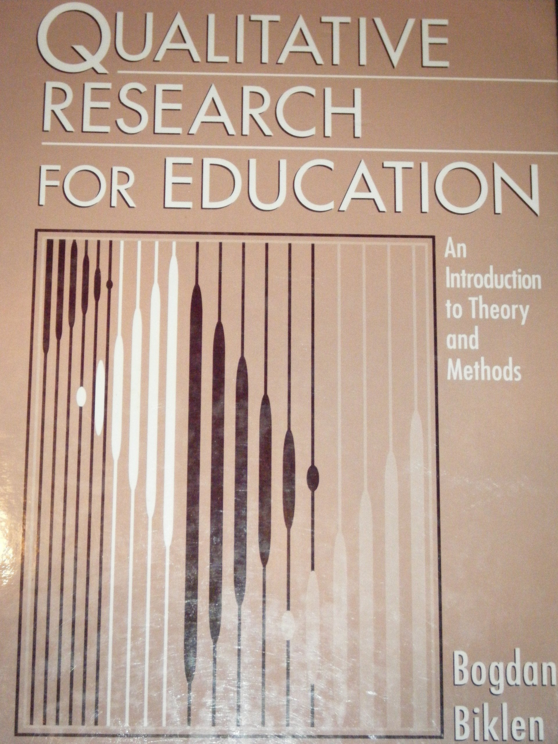 Qualitative Research for Education: An Introduction to Theory and Method Natural Sciences