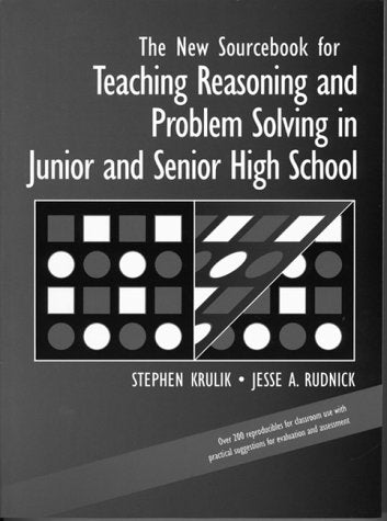 The New Sourcebook for Teaching Reasoning and Problem Solving in Junior and Senior High School Education & Training Books