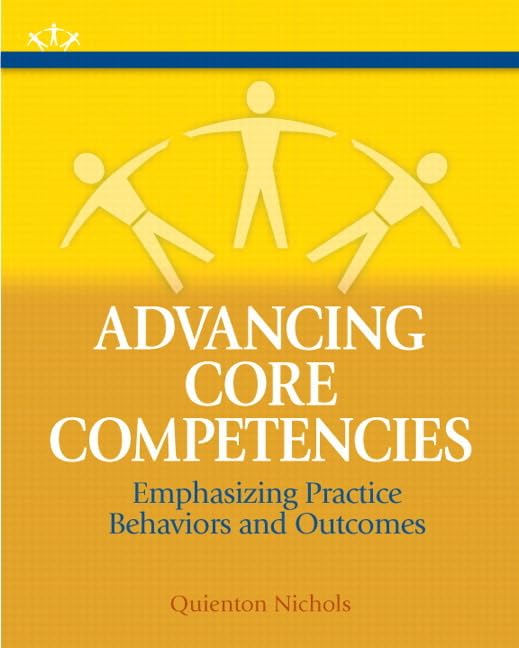 Advancing Core Competencies + Mysocialworklab With Etext: Emphasizing Practice Behaviors and Outcomes: Emphasizing Practice Behaviors and Outcomes ... with eText -- Access Card Package Social Sciences