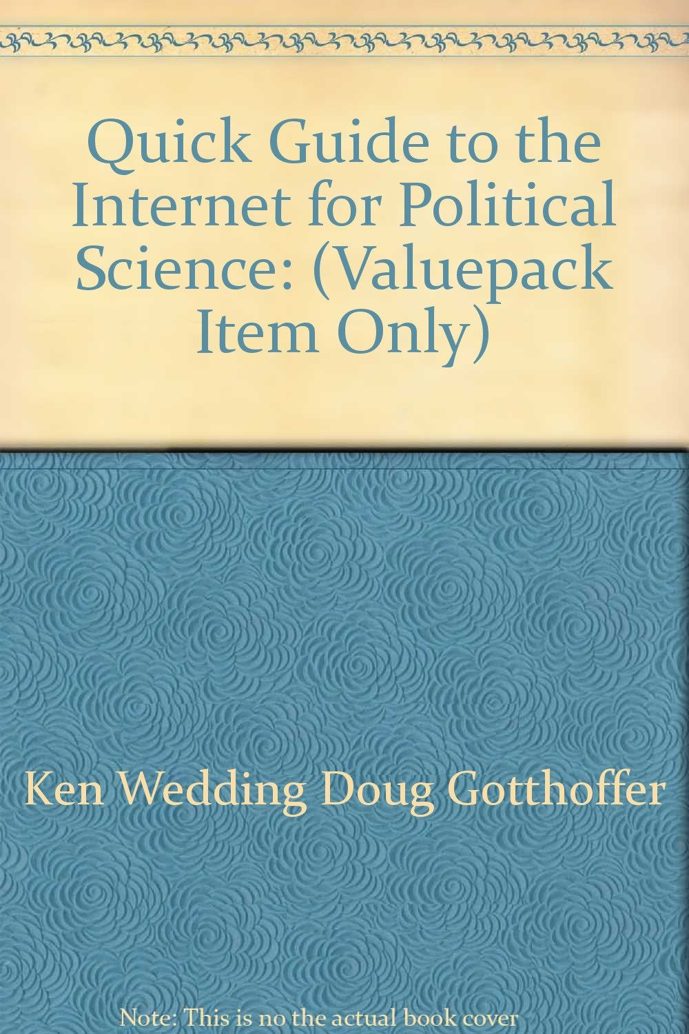 Product Image: (Valuepack Item Only) (Quick Guide to the Internet for Political Science)