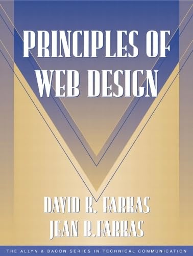 Principles of Web Design (Part of the Allyn & Bacon Series in Technical Communication) Computer Science