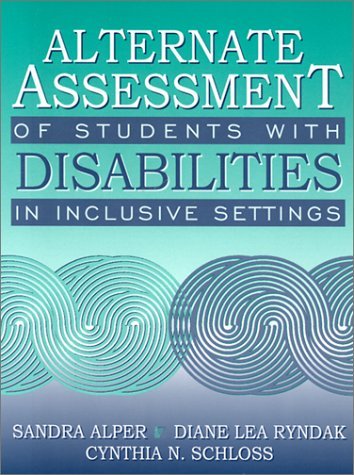 Alternate Assessment of Students With Disabilities in Inclusive Settings Education & Training