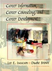 Career Information, Career Counseling, and Career Development Business, Finance & Career
