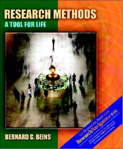 Research Methods: A Tool for Life: A Tool for Life with Research Navigator Natural Sciences