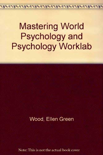 Mastering World Psychology and Psychology Worklab Psychology