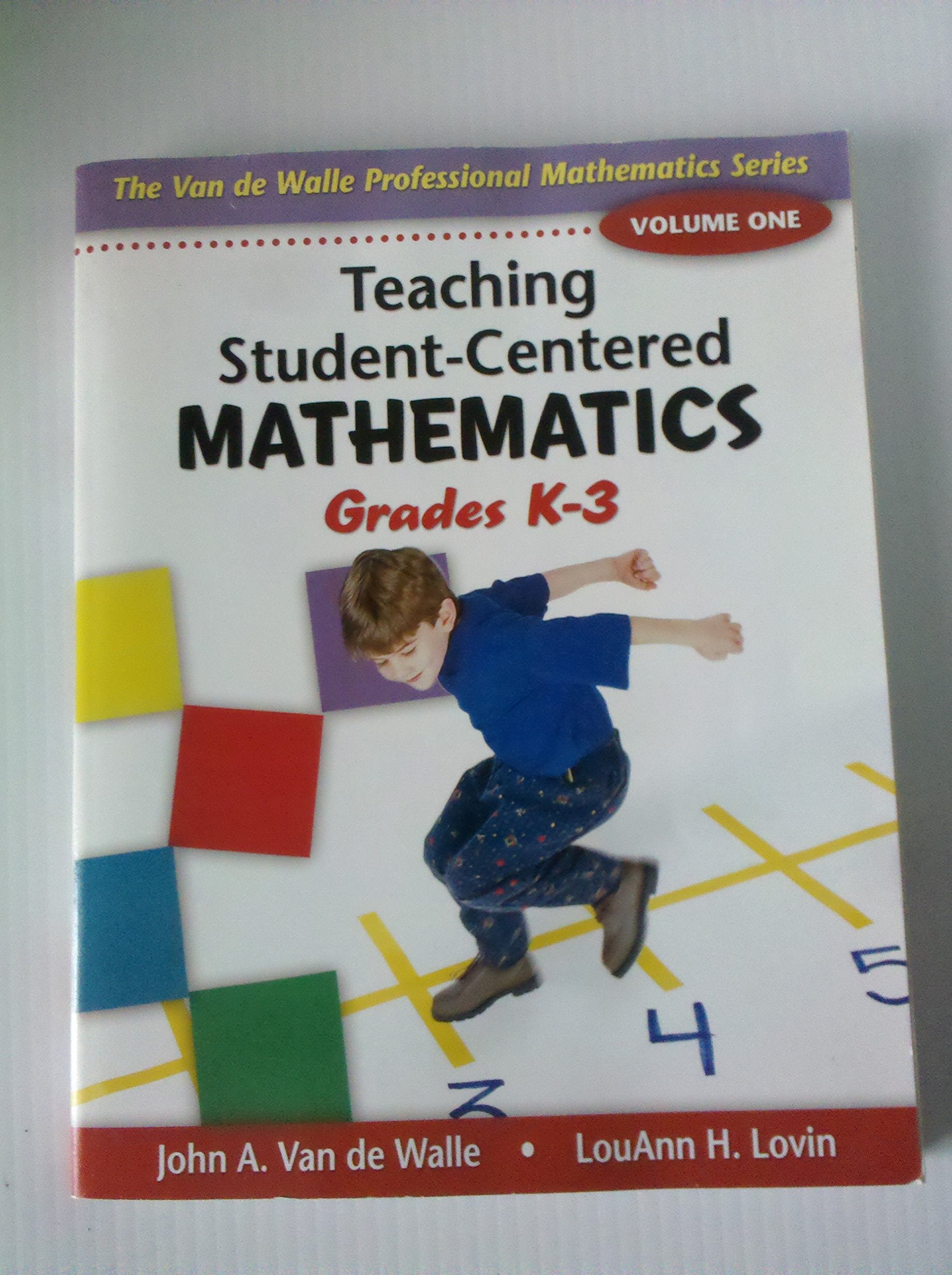 Teaching Student-centered Mathematics: Grades K-3 (The Van De Walle Professional Mathematics) Education & Training