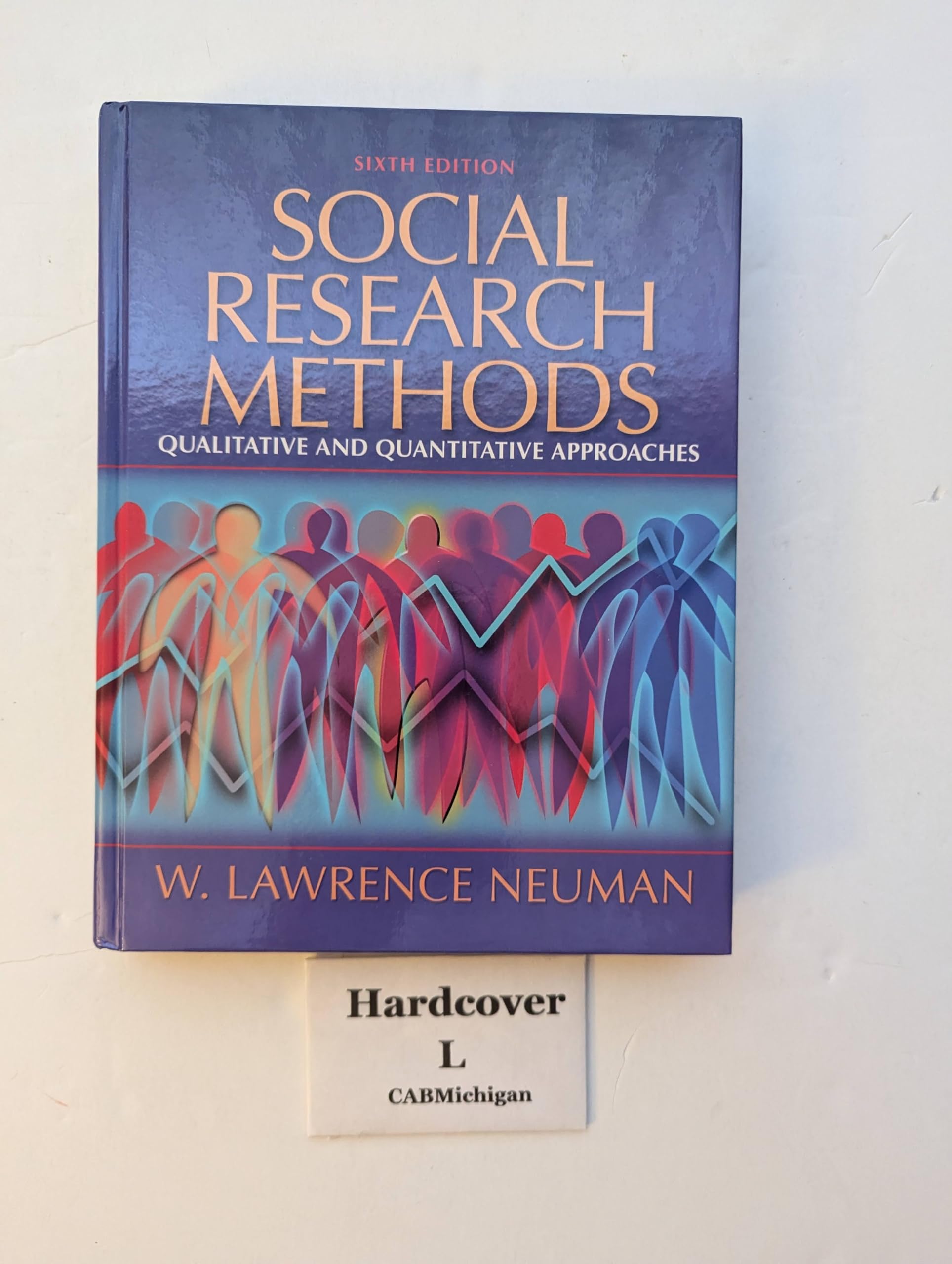 Social Research Methods: Qualitative and Quantitative Approaches: Qualitative and Quantitative Approaches: United States Edition Natural Sciences