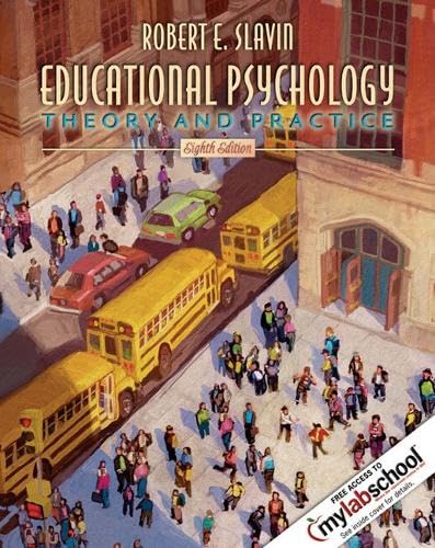 Educational Psychology: Theory and Practice: Theory and Practice (with MyLabSchool) Study Guides