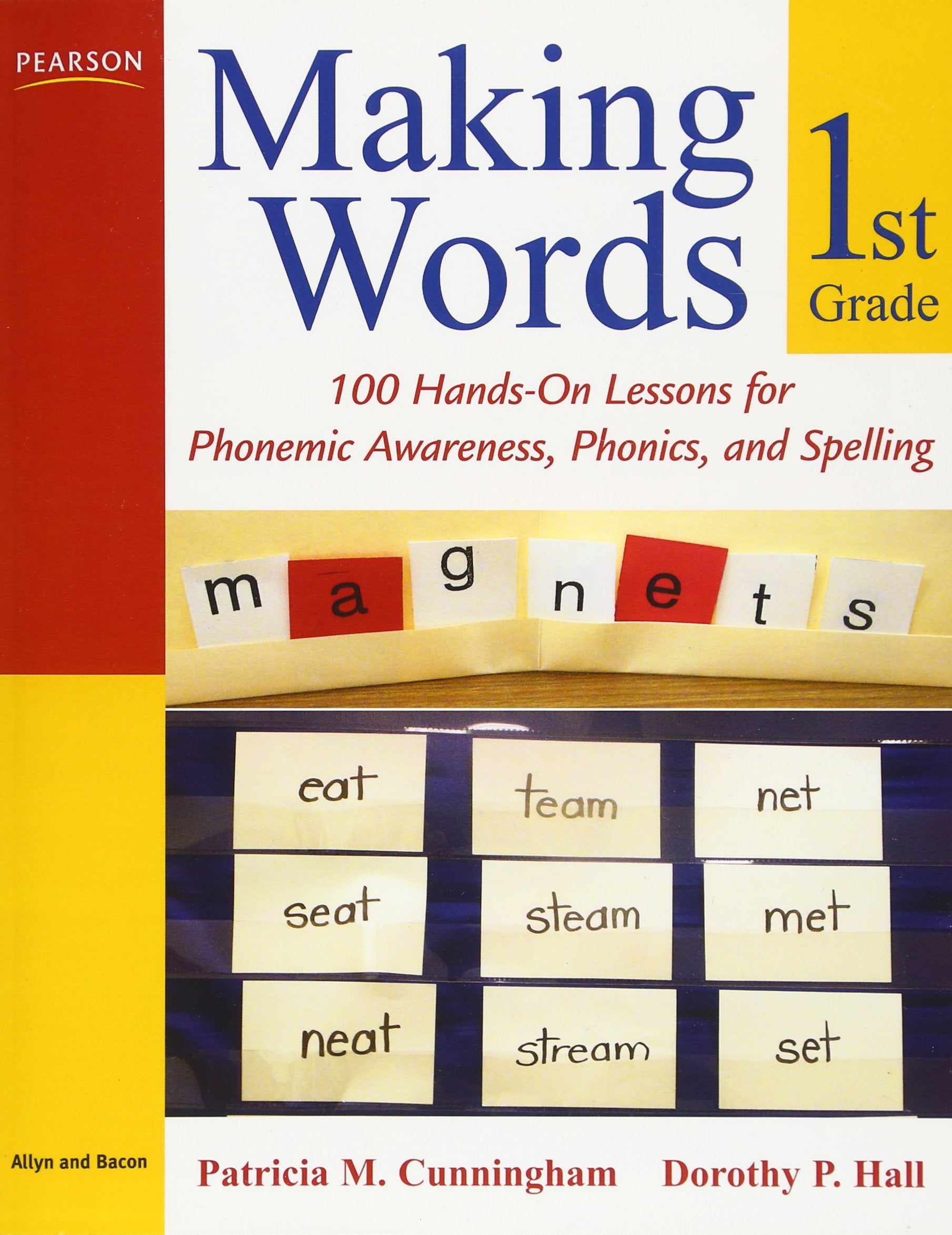 Making Words First Grade: 100 Hands-On Lessons for Phonemic Awareness, Phonics and Spelling (Making Words Series) Business, Finance & Career